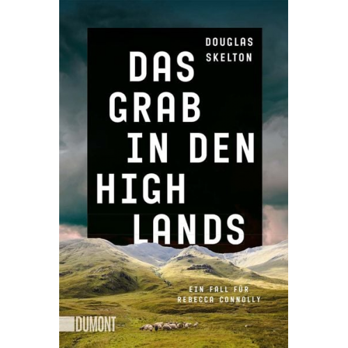 Douglas Skelton - Das Grab in den Highlands