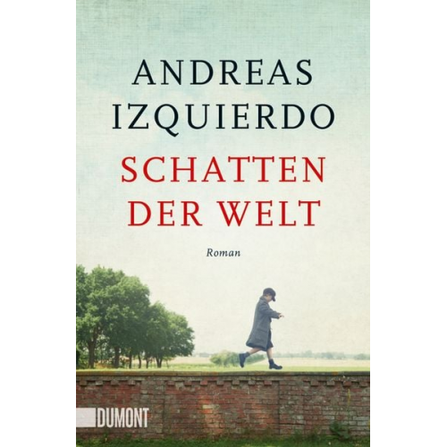 Andreas Izquierdo - Schatten der Welt