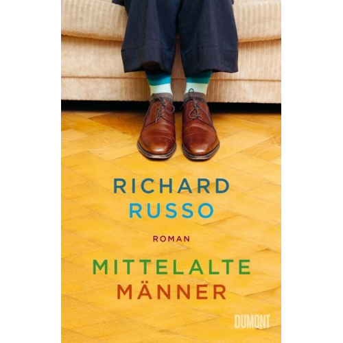 Richard Russo - Mittelalte Männer