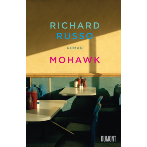 Richard Russo - Mohawk