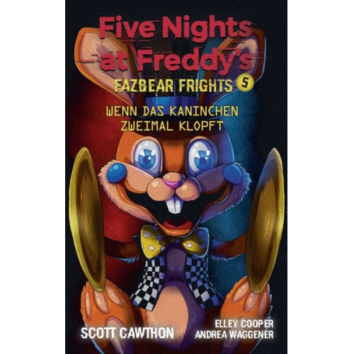 Scott Cawthon Andrea Waggener Elley Cooper - Five Nights at Freddy's