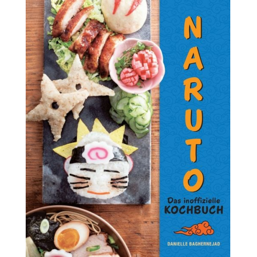 Danielle Baghernejad - Naruto - Das inoffizielle Kochbuch