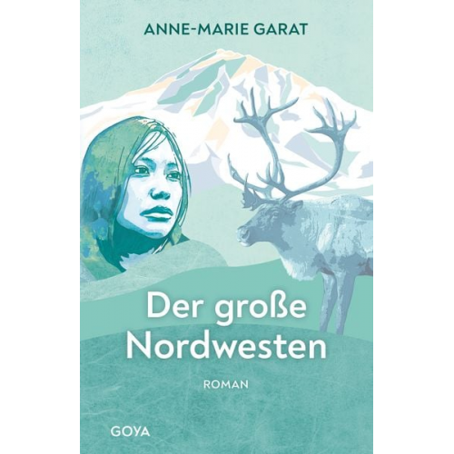 Anne-Marie Garat - Der große Nordwesten