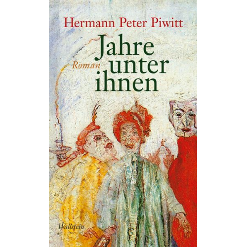 Hermann Peter Piwitt - Jahre unter ihnen