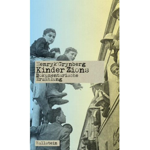 Henryk Grynberg - Kinder Zions