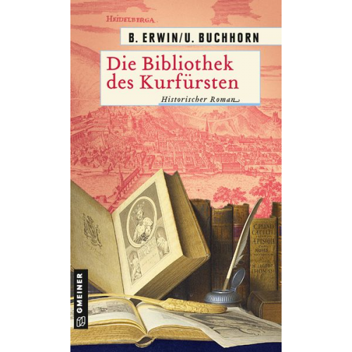 Birgit Erwin Ulrich Buchhorn - Erwin, B: Bibliothek des Kurfürsten