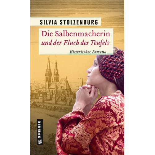 Silvia Stolzenburg - Die Salbenmacherin und der Fluch des Teufels