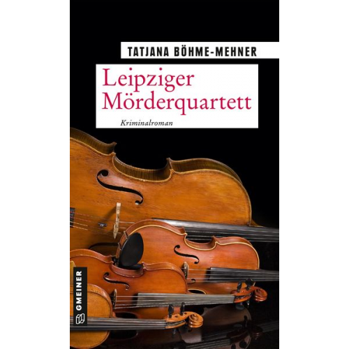 Tatjana Böhme-Mehner - Leipziger Mörderquartett