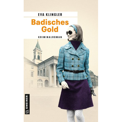 Eva Klingler - Badisches Gold