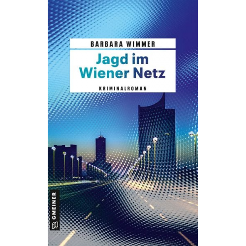 Barbara Wimmer - Jagd im Wiener Netz