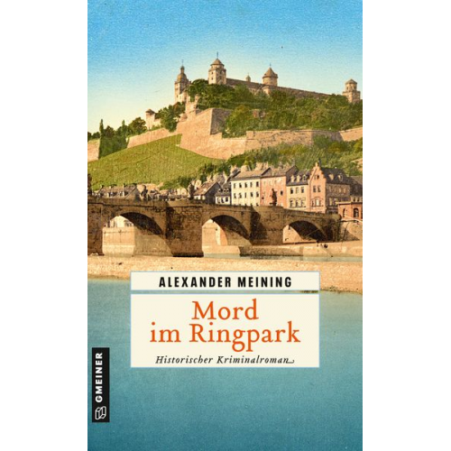 Alexander Meining - Mord im Ringpark