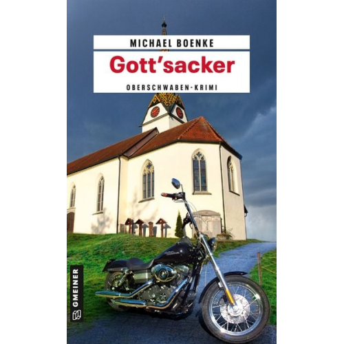 Michael Boenke - Gott'sacker / Daniel Bönle Bd. 1