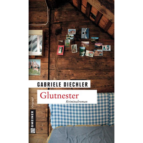 Gabriele Diechler - Glutnester