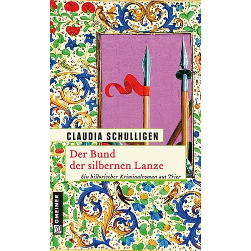 Claudia Schulligen - Der Bund der silbernen Lanze