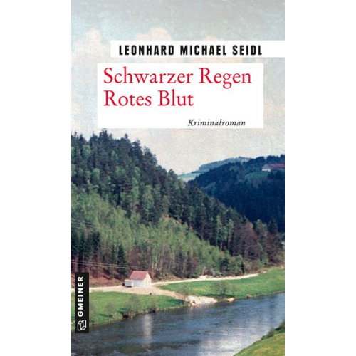 Leonhard Michael Seidl - Schwarzer Regen Rotes Blut