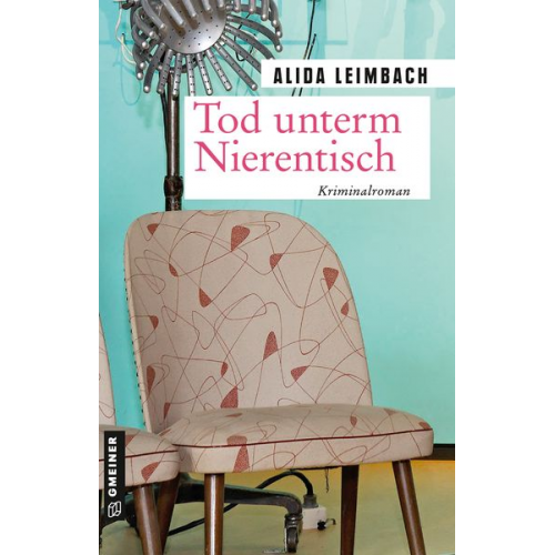 Alida Leimbach - Leimbach, A: Tod unterm Nierentisch