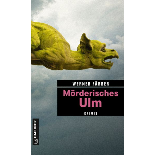 Werner Färber - Mörderisches Ulm