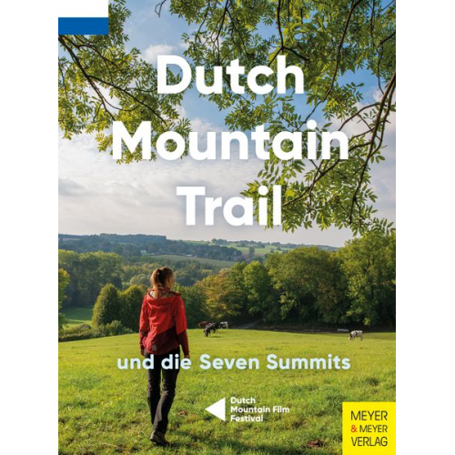 Toon Hezemans Thijs Horbach - Dutch Mountain Trail und die Seven Summits