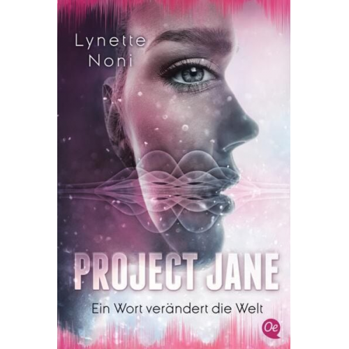 Lynette Noni - Project Jane 1. Ein Wort verändert die Welt