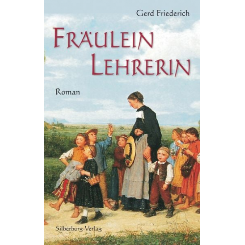 Gerd Friederich - Fräulein Lehrerin