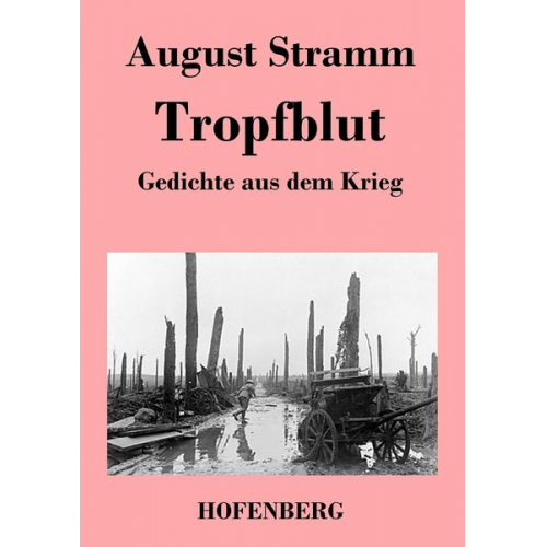 August Stramm - Tropfblut