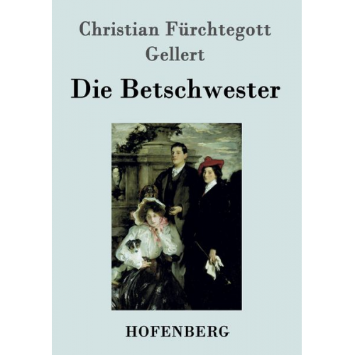 Christian Fürchtegott Gellert - Die Betschwester