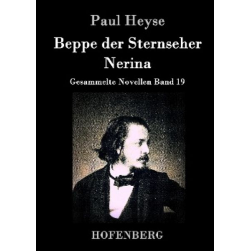 Paul Heyse - Beppe der Sternseher / Nerina