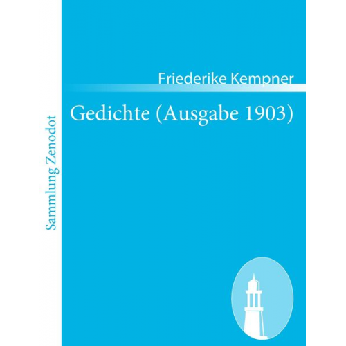 Friederike Kempner - Gedichte (Ausgabe 1903)