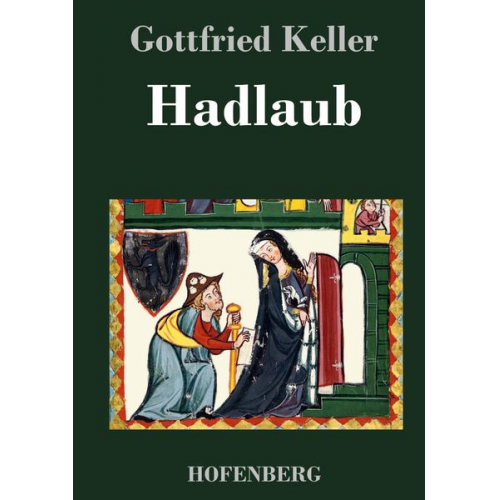 Gottfried Keller - Hadlaub