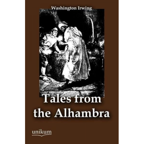 Washington Irving - Tales from the Alhambra