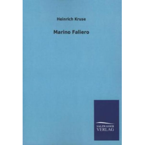 Heinrich Kruse - Marino Faliero