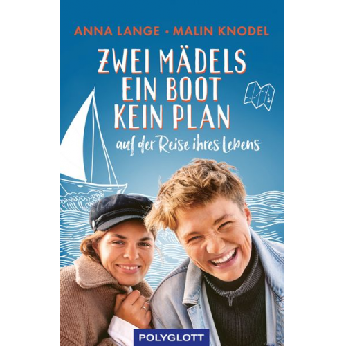 Anna Lange Malin Knodel - Zwei Mädels, ein Boot, kein Plan