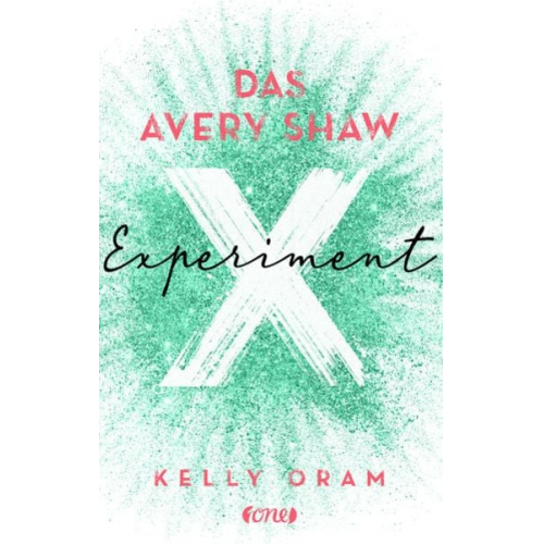 Kelly Oram - Das Avery Shaw Experiment