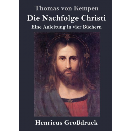 Thomas Kempen - Die Nachfolge Christi (Großdruck)