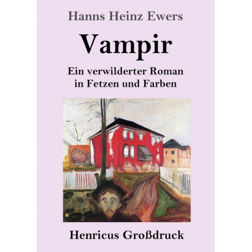 Hanns Heinz Ewers - Vampir (Großdruck)