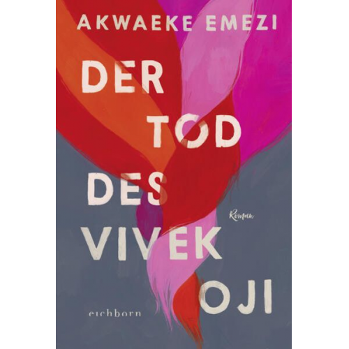 Akwaeke Emezi - Der Tod des Vivek Oji
