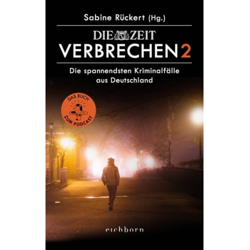 Sabine Rückert - ZEIT Verbrechen 2