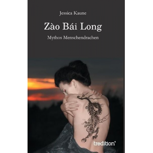 Jessica Kaune - Kaune, J: Zào Bái Long