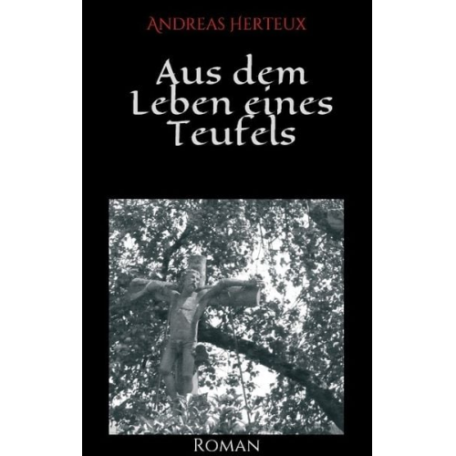 Andreas Herteux - Aus dem Leben eines Teufels