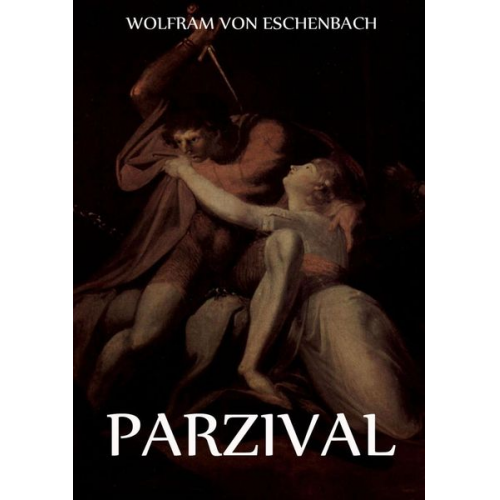 Wolfram Eschenbach - Parzival