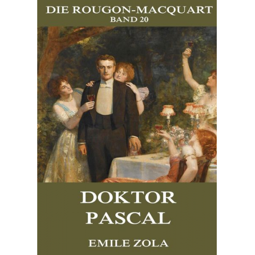 Emile Zola - Doktor Pascal