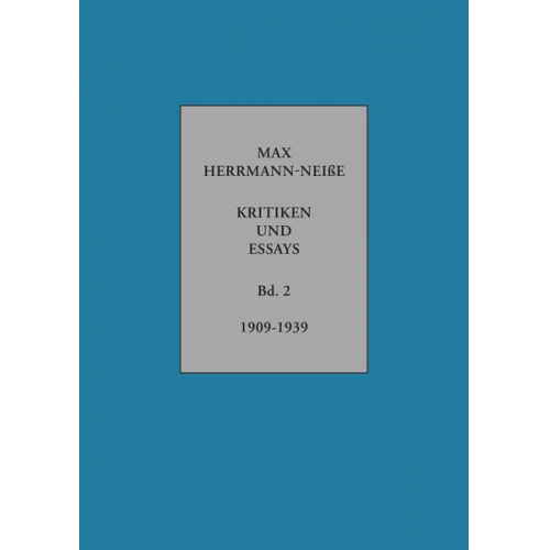 Max Herrmann-Neisse - Kritiken und Essays