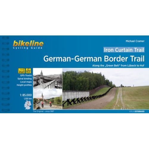 Michael Cramer - Iron Curtain Trail / Iron Curtain Trail 3 German-German Border Trail