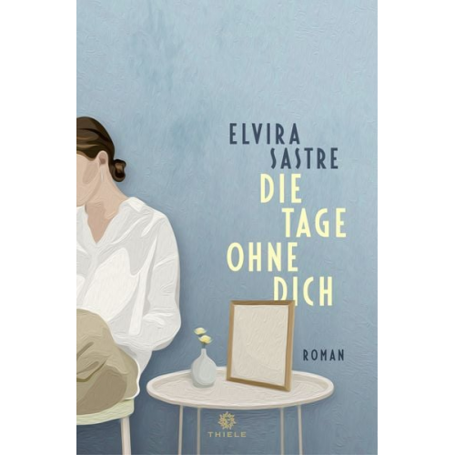 Elvira Sastre - Die Tage ohne dich