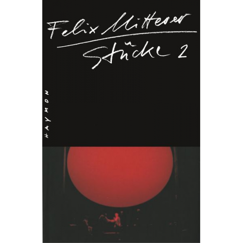 Felix Mitterer - Mitterer, F: Stücke 2