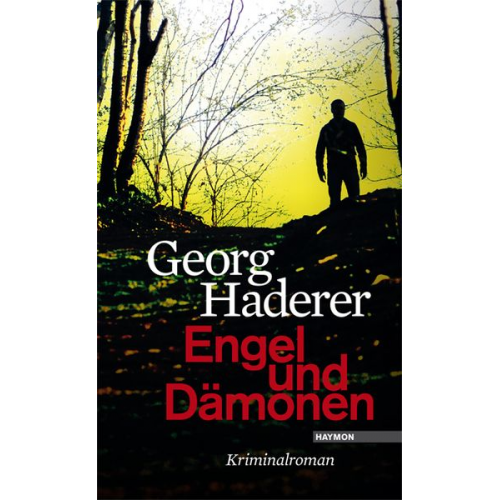 Georg Haderer - Engel und Dämonen