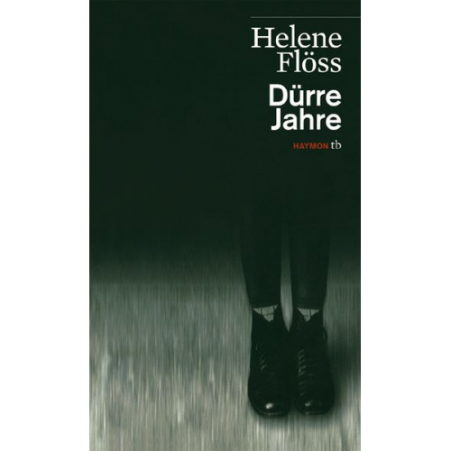 Helene Flöss - Dürre Jahre