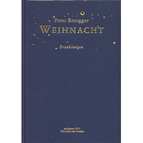 Peter Rosegger - Weihnacht