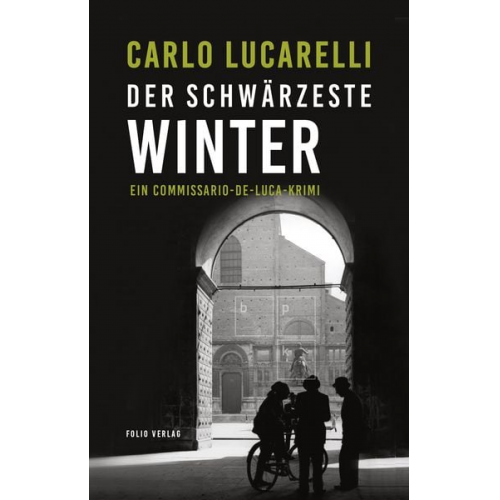 Carlo Lucarelli - Der schwärzeste Winter