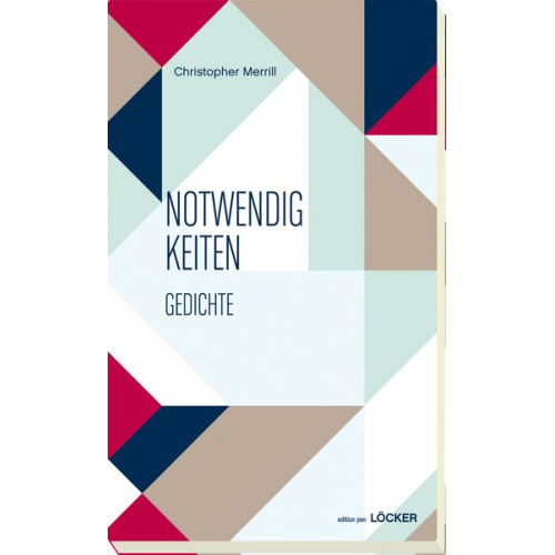 Christopher Merrill - Notwendigkeiten